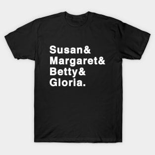 Feminism's Fab Four T-Shirt